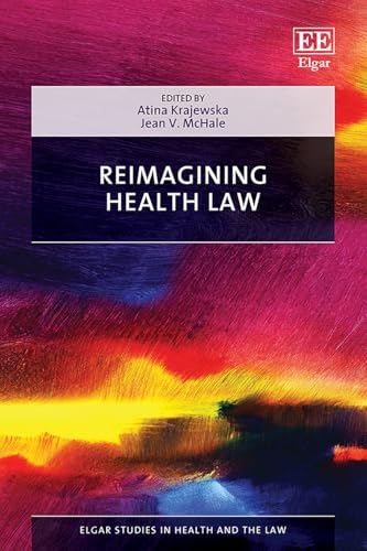 Reimagining Health Law