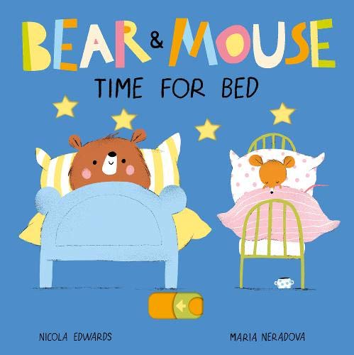 Bear and Mouse Time for Bed (Bear and Mouse (2))
