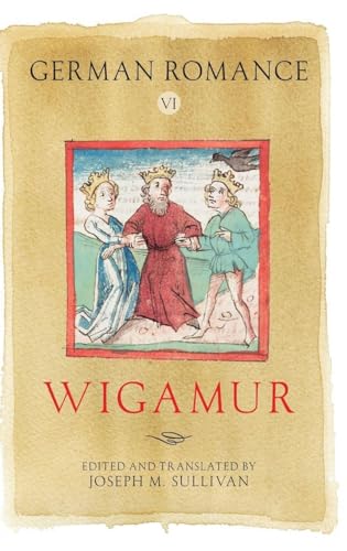 German Romance VI: Wigamur
