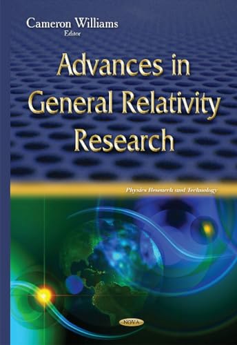 Advances in General Relativity Research