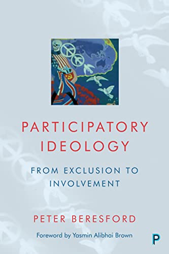 Participatory Ideology : From Exclusion to Involvement