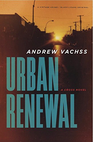 Urban Renewal: A Cross Novel (Vintage Crime/Black Lizard): 2