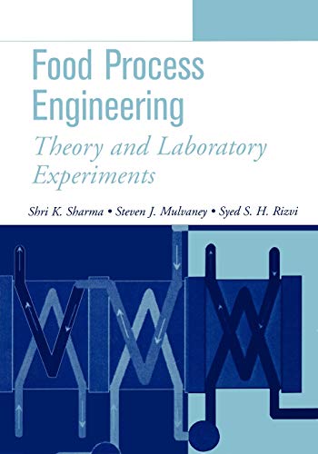 Food Process Engineering: Theory and Laboratory Experiments