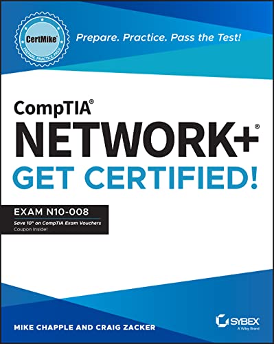 CompTIA Network+ CertMike: Prepare. Practice. Pass the Test! Get Certified! Exam N10-008