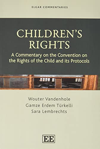 Childrens Rights: A Commentary on the Convention on the Rights of the Child and its Protocols