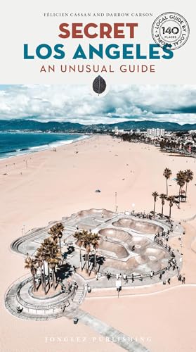 Secret Los Angeles (Secret Guides): An Unusual Guide