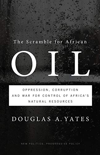 The Scramble for African Oil: Oppression