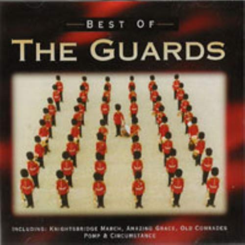 CD cover for “Best Of The Guards” featuring soldiers in red uniforms.