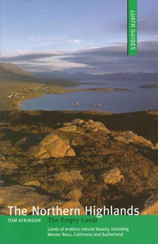 The Northern Highlands : The Empty Lands