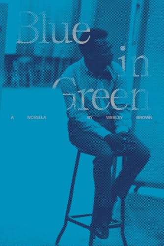 Blue in Green : A Novella