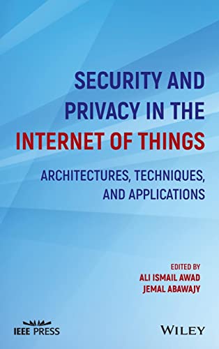 Security and Privacy in the Internet of Things: Architectures