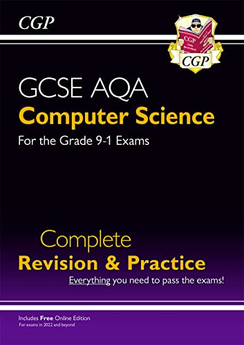 New GCSE Computer Science AQA Complete Revision & Practice: fully updated for the new exams in 2022 & 2023 (CGP GCSE Computer Science 9-1 Revision)