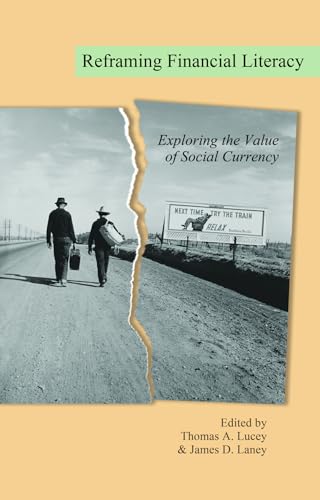Reframing Financial Literacy : Exploring the Value of Social Currency