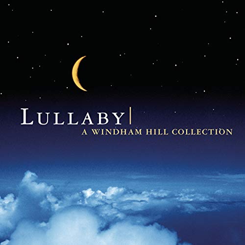 CD cover: crescent moon, clouds, and text “Lullaby: A Windham Hill Collection”.