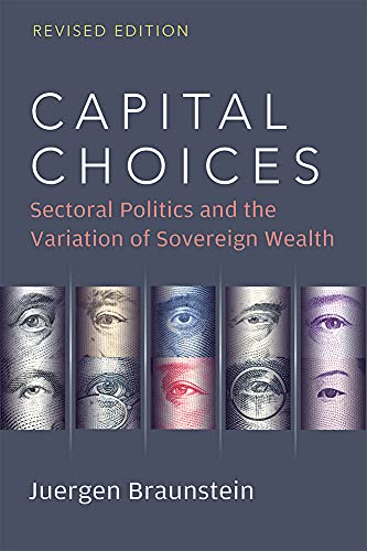 Capital Choices : Sectoral Politics and the Variation of Sovereign Wealth