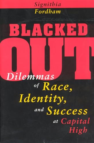 Blacked Out: Dilemmas of Race