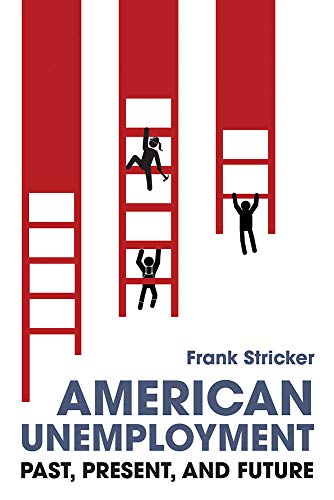 American Unemployment: Past