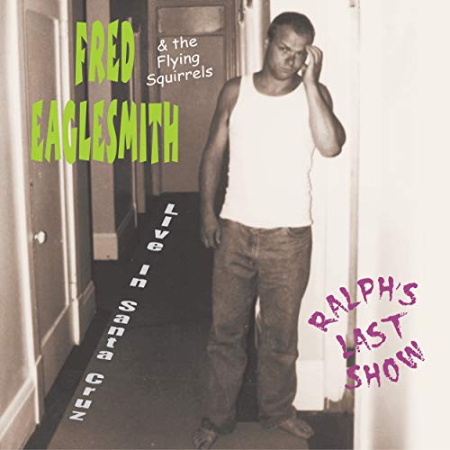 Fred Eaglesmith album cover featuring a portrait of a man in jeans.