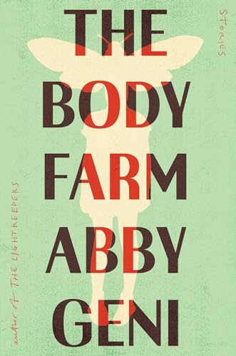 The Body Farm : Stories