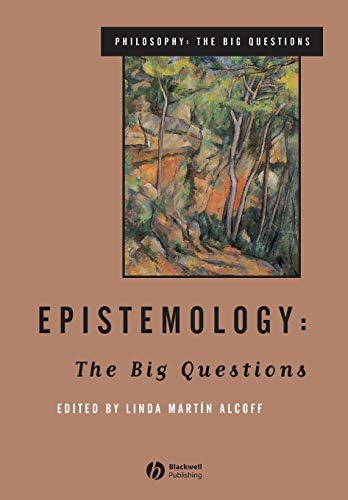 Epistemology - The Big Questions