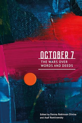 Book cover for “October 7: The Wars Over Words and Deeds” with abstract art.