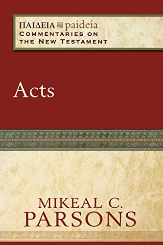 Acts: Commentaries on the New Testament