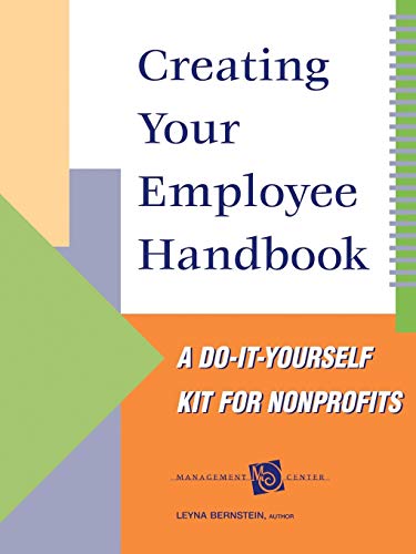 Creating Your Employee Handbook: A Do-It-Yourself Kit for Nonprofits