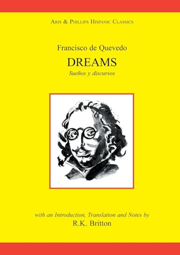 Francisco de Quevedo: Dreams and Discourses