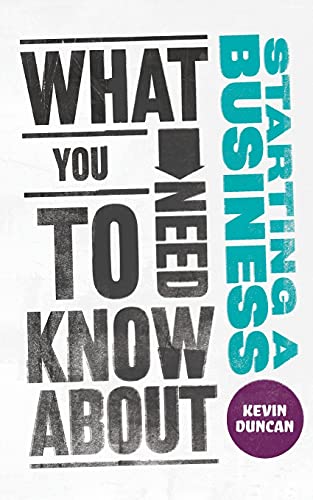 What You Need to Know About Starting a Business