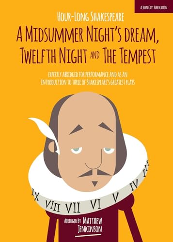 Hour-Long Shakespeare Volume III (A Midsummer Night's Dream