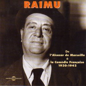 CD cover featuring a portrait of Raimu, a French actor, 1930-1942.