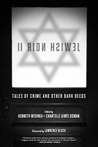 Jewish Noir 2: Tales of Crime and Other Dark Deeds