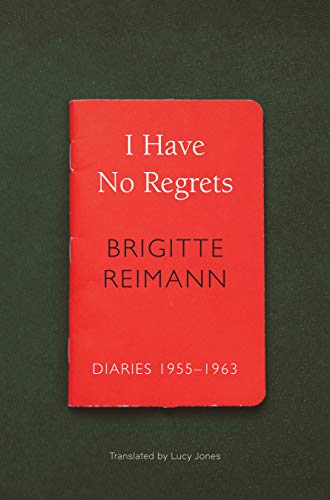 I Have No Regrets: Diaries, 1955-1963 (German List)