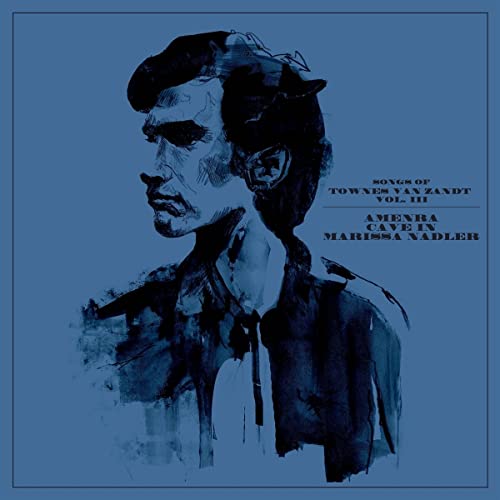 CD cover: Townes Van Zandt portrait in blue watercolor style.