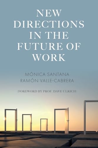 New Directions in the Future of Work