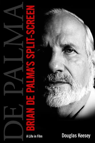 Brian De Palma's Split-Screen : A Life in Film