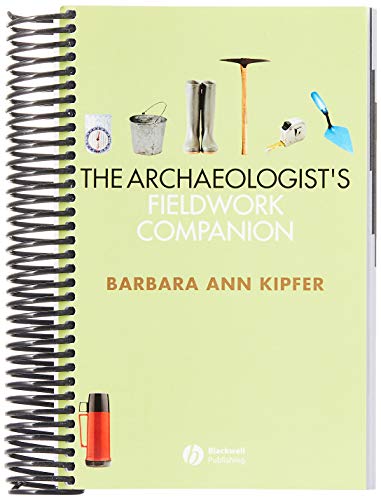 The Archaeologists Fieldwork Companion