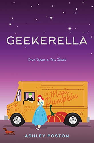 Geekerella: A Novel: A Fangirl Fairy Tale: 1 (Once Upon A Con)