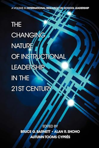 The Changing Nature of Instructional Leadership in the 21st Century