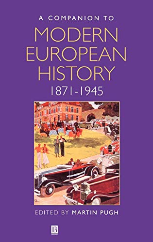 A Companion to Modern European History 1871-1945
