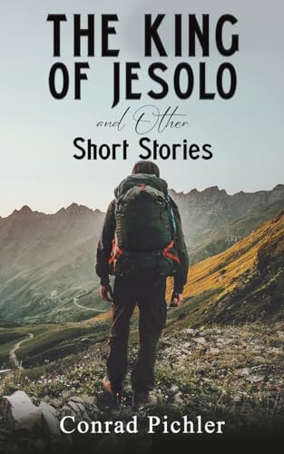 The King of Jesolo and Other Short Stories