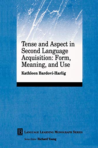 Tense and Aspect in Second Language Acquisition: Form