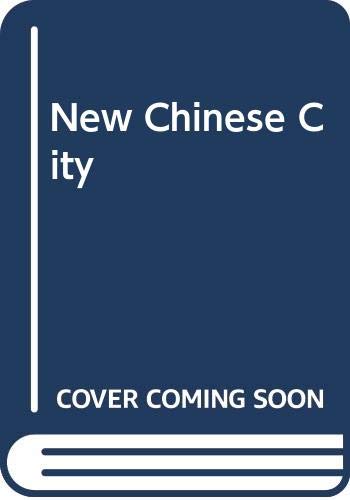 The New Chinese City: Globalization and Market Reform