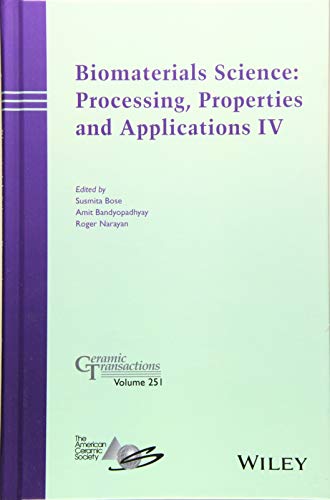 Biomaterials Science: Processing