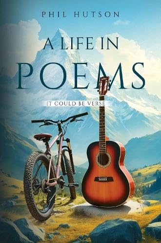 A Life in Poems: It Could be Verse