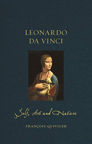 Leonardo da Vinci: Self Art and Nature (Renaissance Lives)