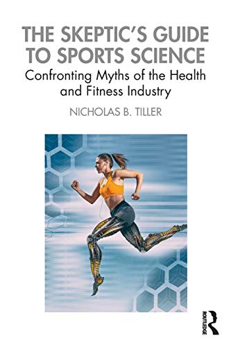 The Skeptic's Guide to Sports Science
