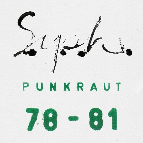 Album cover for S.y.p.h. - Punkraut 1978-1981, green text on white.