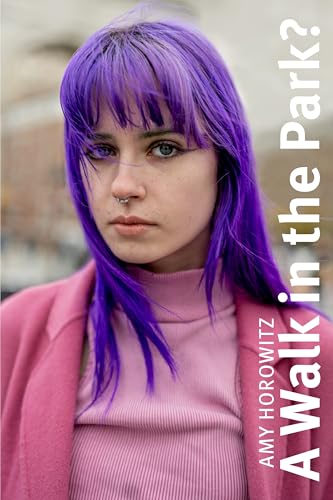 Amy Horowitz: A Walk in the Park?