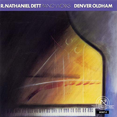 CD cover for R. Nathaniel Dett’s Piano Works, featuring a piano image.